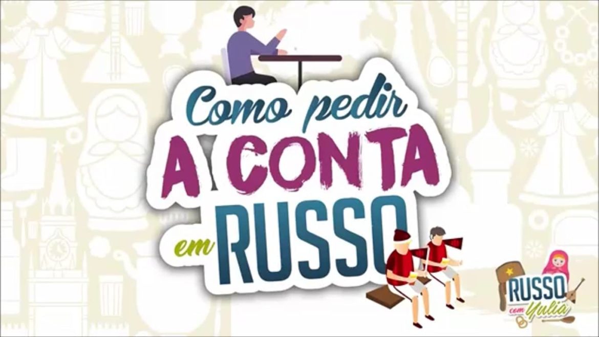 pedir a conta em russo nos restaurantes e bares